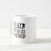 Ontspan, ik ben met pensioen! koffiemok (Voorkant links)
