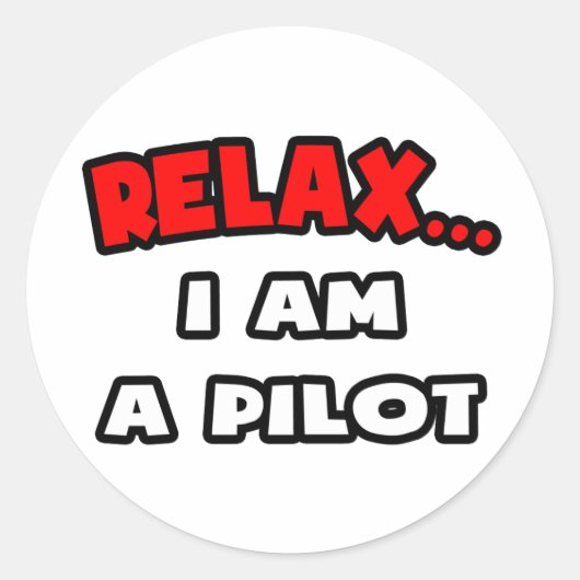 Ontspan... Ik ben piloot Ronde Sticker (Voorkant)