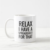 Ontspan Ik heb een spreadsheet voor dat grappige w Koffiemok (Links)