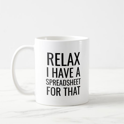 Ontspan Ik heb een spreadsheet voor dat grappige w Koffiemok (Links)