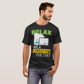 Ontspan, ik heb een spreadsheet voor die actuaris t-shirt (Voorkant volledig)