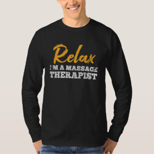 Ontspan in een massage therapie masseur fysiothera t-shirt