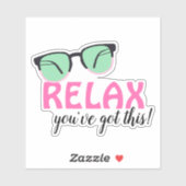 Ontspan je hebt dit waterdicht sticker (Vel)