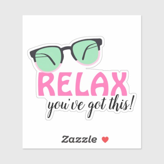 Ontspan je hebt dit waterdicht sticker (Vel)