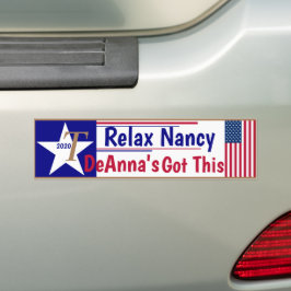Ontspan je, Nancy, Denna heeft dit onder controle! Bumpersticker