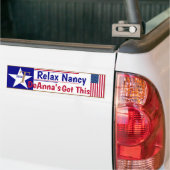Ontspan je, Nancy, Denna heeft dit onder controle! Bumpersticker (Op Truck)