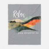 "Ontspan Je Verdient Het" Rollende HeuvelsFleece D Fleece Deken (Voorkant)