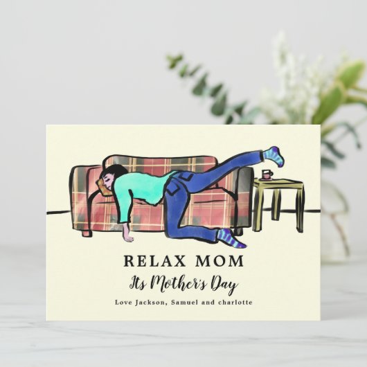 Ontspan Mam Grappige Quote Gepersonaliseerd Kaart (Staand voorkant)