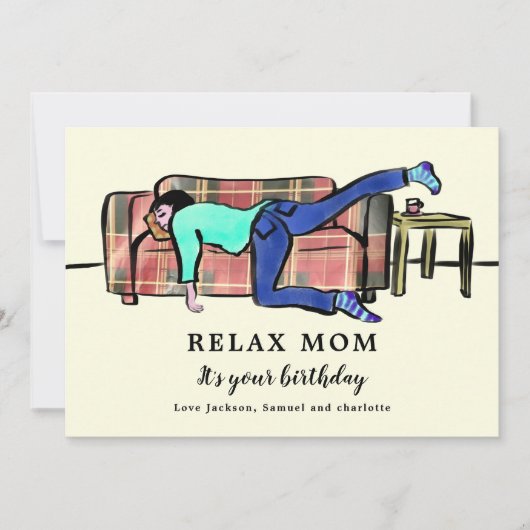 Ontspan mam is je verjaardag Grappig Kaart (Voorkant)