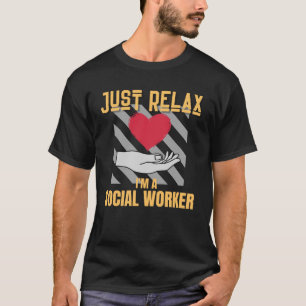 Ontspan me als maatschappelijk werker t-shirt