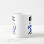 Ontspan me als psycholoog Funny Coffee Mok PsyD Gi (Center)