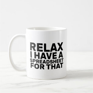 Ontspan me dat ik een spreadsheet heb, accountant koffiemok