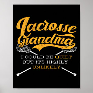 Ontspan me dat Lacrosse Grandma Gezegde Lax het le Poster