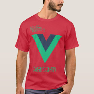 Ontspan me enkel een component van de Vue T-shirt
