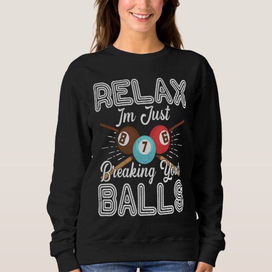 Ontspan me gewoon je ballen trui (Voorkant)