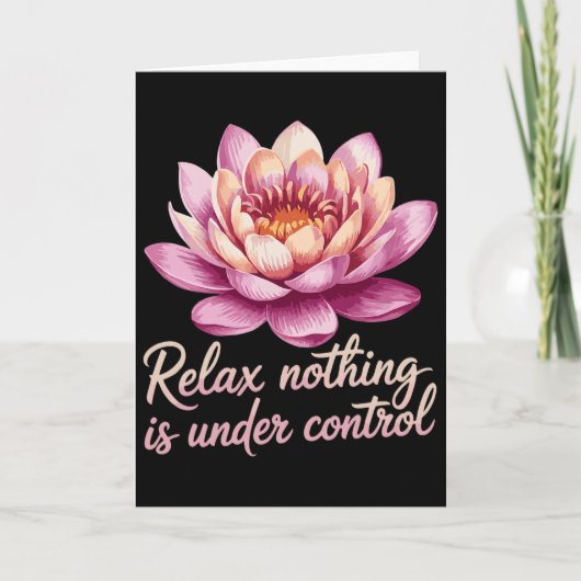 Ontspan niets is onder controle _7 kaart (Voorkant)