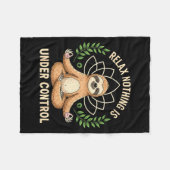 Ontspan niets is onder controle Funny Quote Luiaar Fleece Deken (Voorkant (Horizontaal))