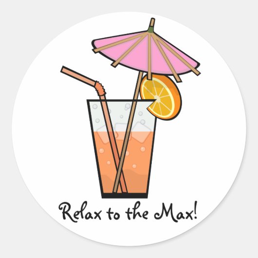Ontspan tot de max! ronde sticker (Voorkant)