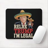 Ontspan Trump Ik ben legaal Grappig Cinco De Mayo Muismat (Met muis)