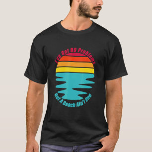 Ontspan vakantie aan het strand zand surf zon Aan T-shirt