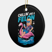 Ontspannen Als Een Misdadiger Trump Voor President Keramisch Ornament (Links)