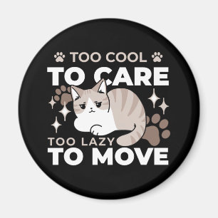 Ontspannen & Luie Vibes voor Cat Lovers Design Magneet