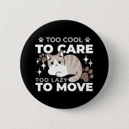 Ontspannen & Luie Vibes voor Cat Lovers Design Ronde Button 5,7 Cm