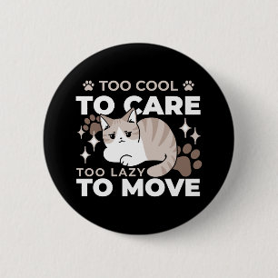 Ontspannen & Luie Vibes voor Cat Lovers Design Ronde Button 5,7 Cm