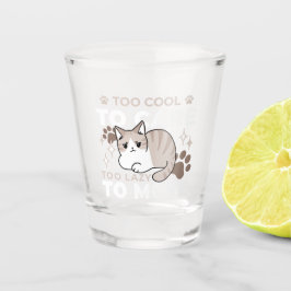 Ontspannen & Luie Vibes voor Cat Lovers Design Shot Glas