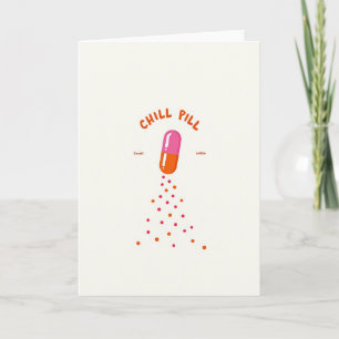 Ontspannende Chill Pill Kaart