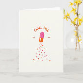 Ontspannende Chill Pill Kaart (Gele Bloem)