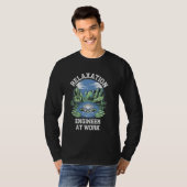 Ontspanning Engineer Aan Het Werk Grappige Massage T-shirt (Voorkant volledig)