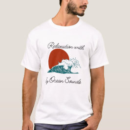 Ontspanning met Ocean Sounds T-shirt