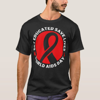 Ontvang onderwijs Save Lives Wereld AIDS Dag 19 T-shirt