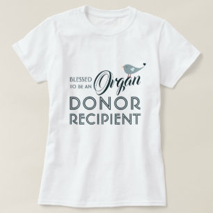 Ontvanger van gezouten orgaandonor t-shirt