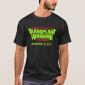  ontvanger van transplantatiewarrior t-shirt (Voorkant)
