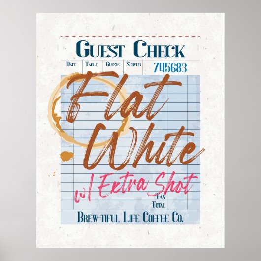 Ontvangstbon Flat White Coffee Extra Shot Poster (Voorkant)