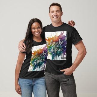 Ontwaak de Aspire: droom. Geloof. Bereiken." T-shirt