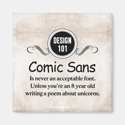 Ontwerp 101: Comic Sans is nooit een aanvaardbaar  Magneet (Voorkant)