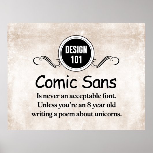 Ontwerp 101: Comic Sans is nooit een aanvaardbaar Poster (Voorkant)