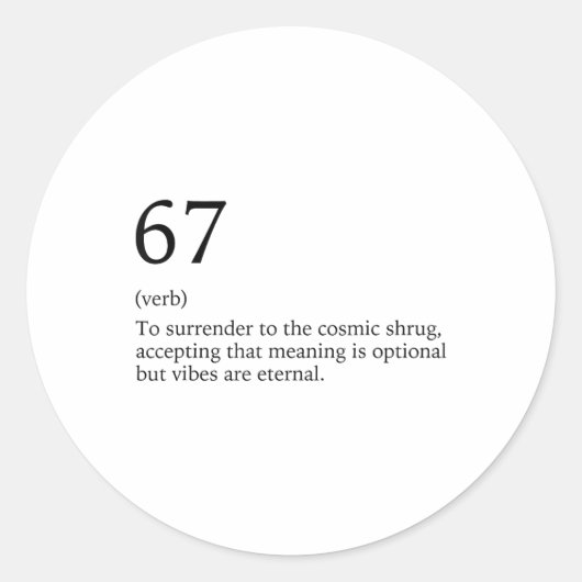 Ontwerp 67 Meme Zes Zeven 6-7 Grappige Internetgra Ronde Sticker (Voorkant)