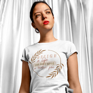 Ontwerp een leven dat u geen vakantie van t-shirt