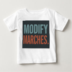 Ontwerp een T-shirt met de slogan "Modify Marches"