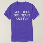 ONTWERP IK HOOP ALLEEN DAT BEIDE TEAMS GEWELD HEBB T-SHIRT (Design voorkant)