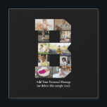 Ontwerp Je Eigen Letter B Foto Collage<br><div class="desc">Deze monogram foto collage is een persoonlijk ontwerp dat een krachtig monogram (beginletters of een letter) combineert met een verzameling foto's die artistiek binnen of rond het monogram zijn gerangschikt. Het is een stijlvolle manier om herinneringen te tonen en tegelijkertijd een unieke, elegante touch toe te voegen aan decoratie of...</div>