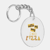 Ontwerp met tekst op mijn manier Ik heb pizza nodi Sleutelhanger (Voorkant Links)