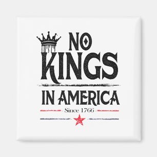  ontwerp No Kings in America sinds 1776 voor Magneet