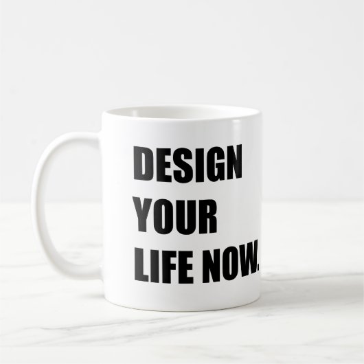 Ontwerp nu je leven koffiemok (Links)