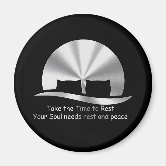 Ontwerp "TAKE THE TIME TO REST" Magneet (Voorkant)