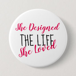 Ontwerp uw leven - Motivatie 3-inch Button